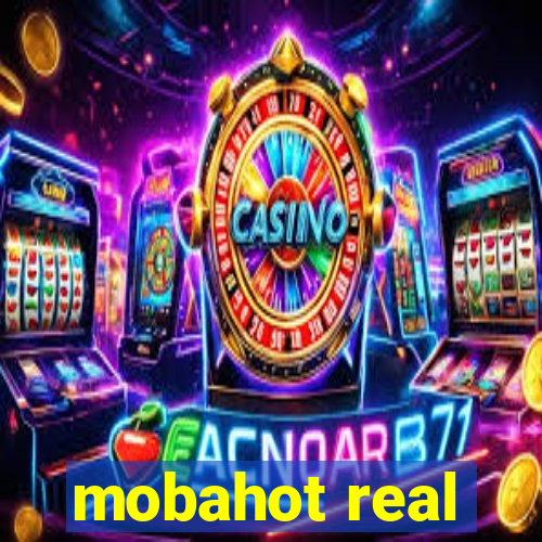 mobahot real